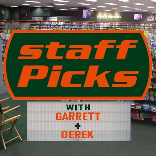 Staff Picks Podcast Por Garrett Carter & Derek Davis arte de portada
