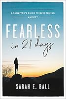 Algopix Similar Product 11 - Fearless in 21 Days A Survivors Guide