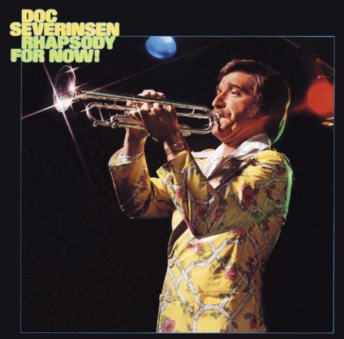 Rhapsody for Now by Doc Severinsen (2009-11-10)