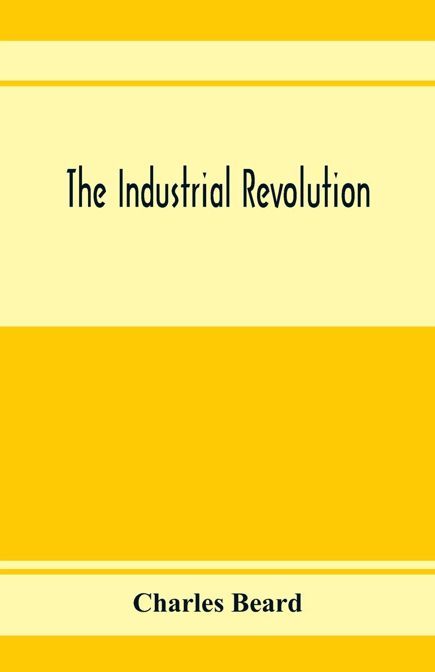The industrial revolution
