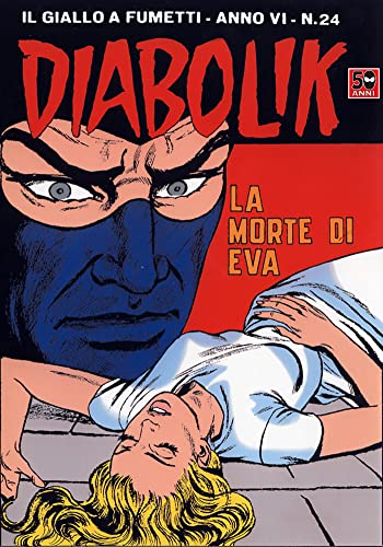  DIABOLIK (100): La morte di Eva