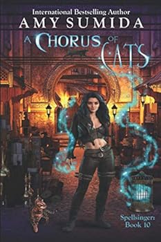 A Chorus of Cats - Book #10 of the Spellsinger