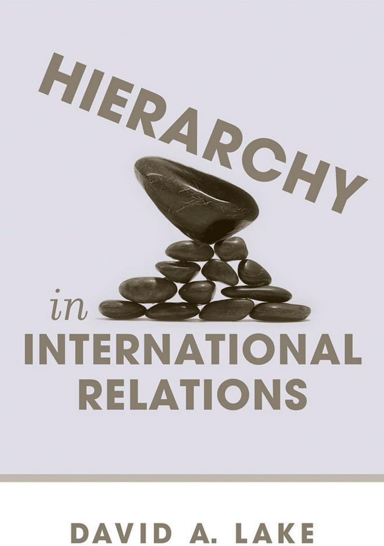 Hierarchy in International Relations (Cornell Studies in Political Economy)
