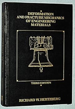 Hardcover Deformation and Fracture Mechanics of Engineering Materials Book