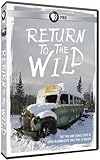 Return to the Wild: The Chris Mccandless Story
