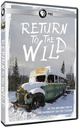 Return to the Wild: The Chris Mccandless Story