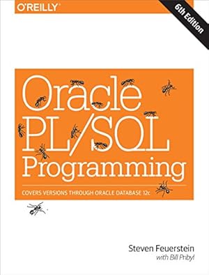 Book cover Oracle PL/SQL Programming: Covers Versions Through Oracle Database 12c