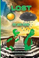 LOST BUT NOW FOUND 1724028413 Book Cover