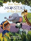 Are There Monsters At The Zoo?