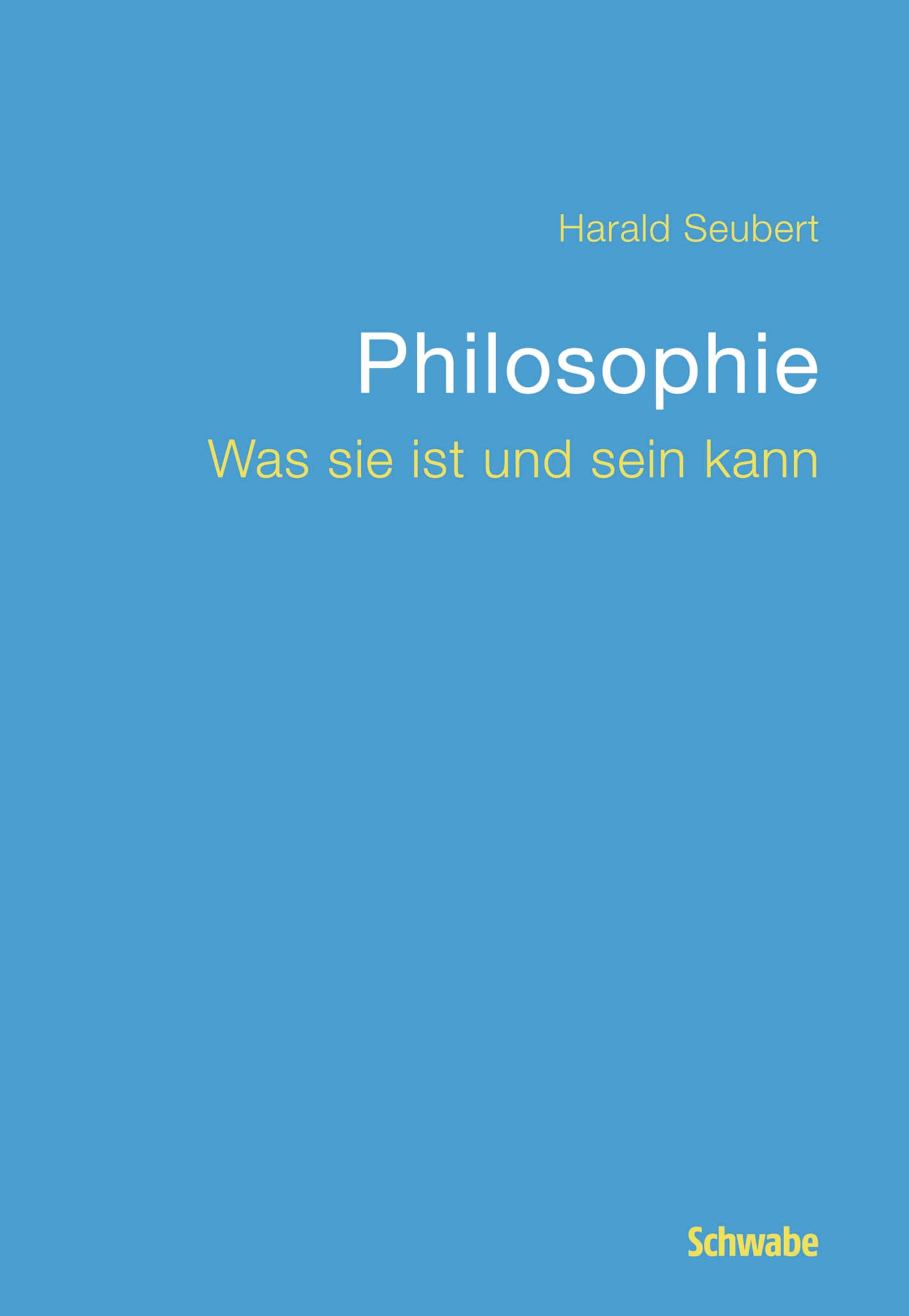 Philosophie: Was sie ist und sein kann