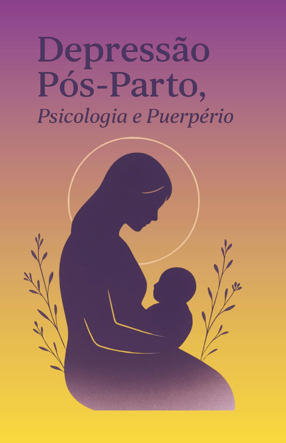 Depressão pós-parto, psicologia e puerpério