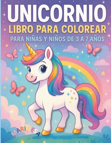 Unicornio – Libro para colorear: Para niñas y niños de 3 a 7 años...