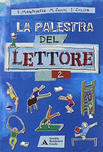 La palestra del lettore. Con Portfolio. Per la Scuola media