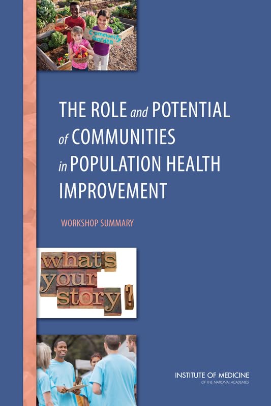 Buy The Role and Potential of Communities in Population Health Improvement: Workshop Summary — BookShops.in