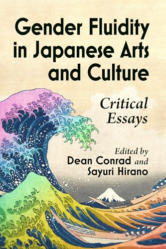 Gender Fluidity in Japanese Arts and Culture: Critical Essays