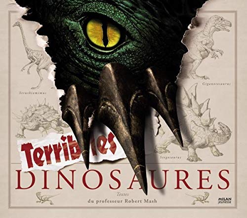 Terribles dinosaures [French] 2745931695 Book Cover