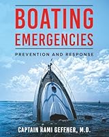 Boating Emergencies: Prevention and Response B0G31FTNZ6 Book Cover