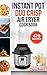 Produktbild Instant Pot Duo Crisp Air Fryer Cookbook: 470 Delicious, Healthy and Fast Mouthwatering recipes for beginners. Learn and Prepare Perfect Crunchy Dishes Quickly and With Little Effort.