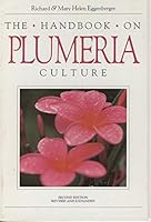 Handbook On Plumeria Culture - Second Edition, Revised & Expanded B009BE4B9W Book Cover
