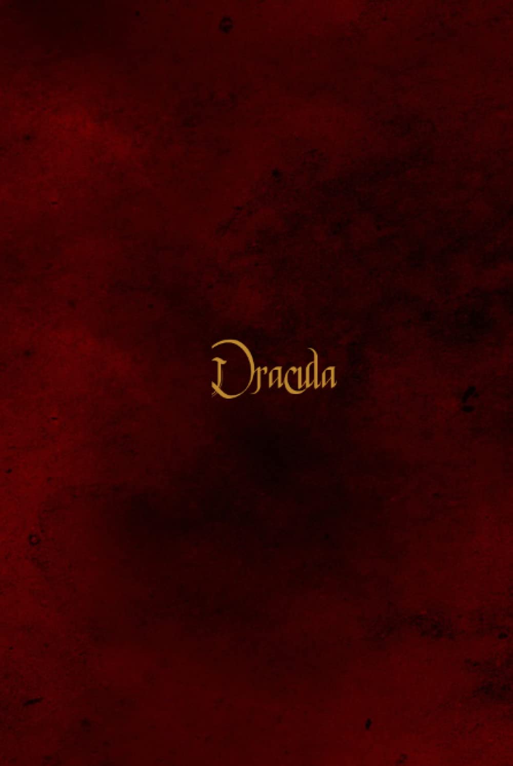 Dracula, Classic Horror Thriller Chiller, Bram Stoker, 6"x9" 15.24cmx22.86cm, Hardback