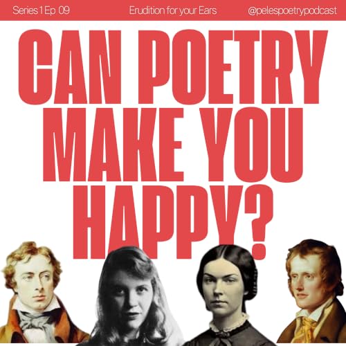 Pele&rsquo;s Poetry Podcast: Episode 9 &ndash; Can Poetry Make You Happy?