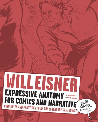 🤗📓📁📚 Télécharger 🔉👍 Expressive Anatomy for Comics and Narrative: Principles and Practices from the Legendary Cartoonist PDF