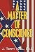 A Matter of Conscience