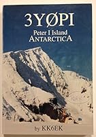 3Y0PI Peter I Island 1994 DXpedition 0962601357 Book Cover