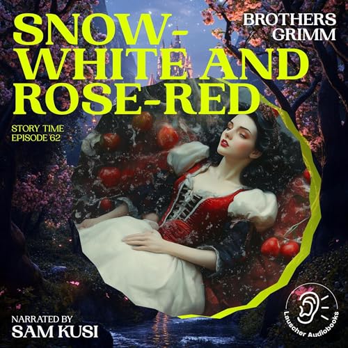Snow-White and Rose-Red by Brothers Grimm episode artwork