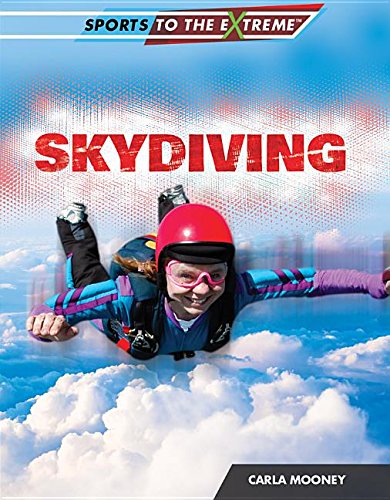 Skydiving (Sports to the Extreme)