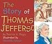 The Story of Thomas Jefferson