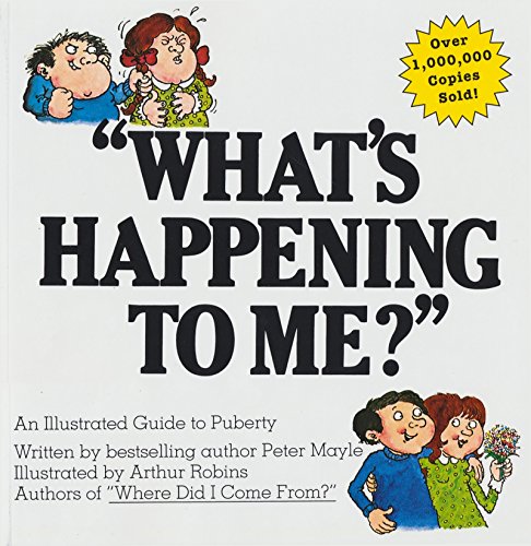 "What's Happening to Me?" A Guide to Puberty