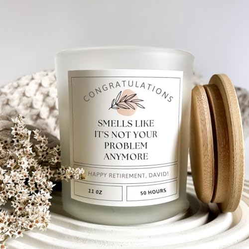 Smells Like Its Not Your Problem Anymore Retirement Candle - Personalized Retirement Gifts for Women Men 2024 - Funny Retirement Candle for Woman, Happy Retirement Gifts for Coworker, Friends, Teacher