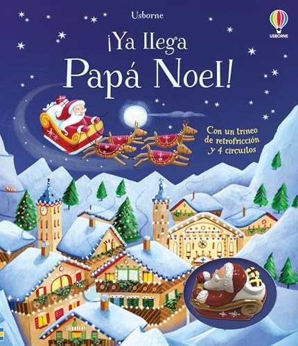 ¡Ya llega Papá Noel! (Libros con juguete de retrofricción)