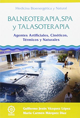 BALNEOTERAPIA, SPA Y TALASOTERAPIA