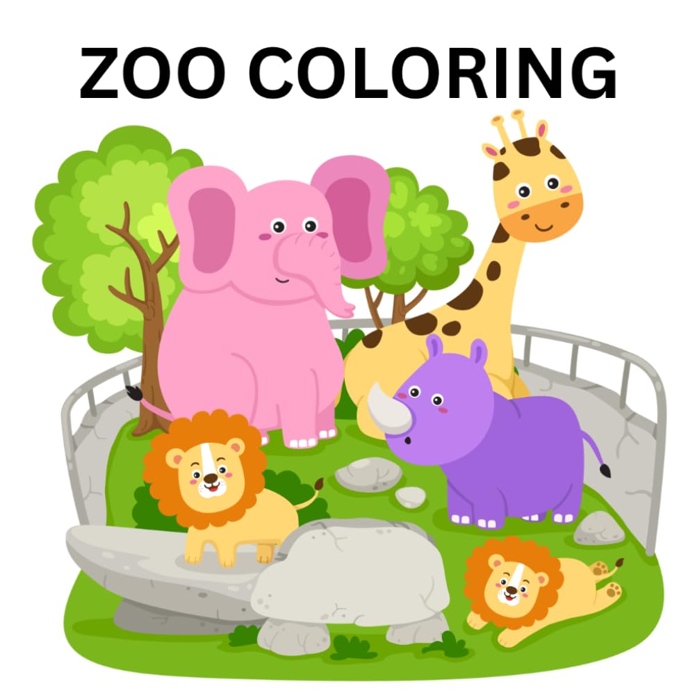 COLORING THE ZOO - ALL THE ANIMALS OF THE ZOO TO COLOR: ZOO ANIMALS TO COLOR ON A FUN DAY OF LEARNING