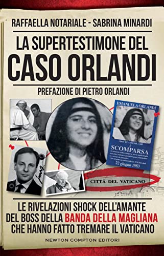 La supertestimone del caso Orlandi (eNewton Saggist