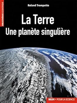 Paperback La Terre: Une planète singulière [French] Book