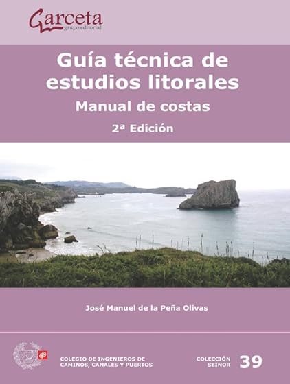 Guia Tecnica de Estudios Litorales. Manual de Costas