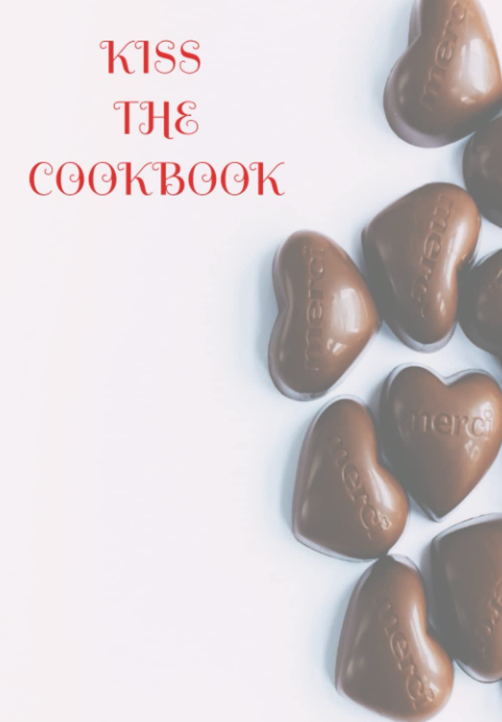 Kiss the Cookbook