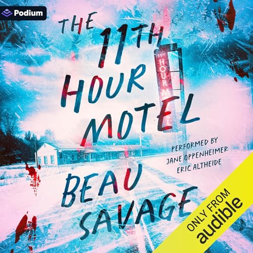 The 11th Hour Motel by Beau Savage episode artwork