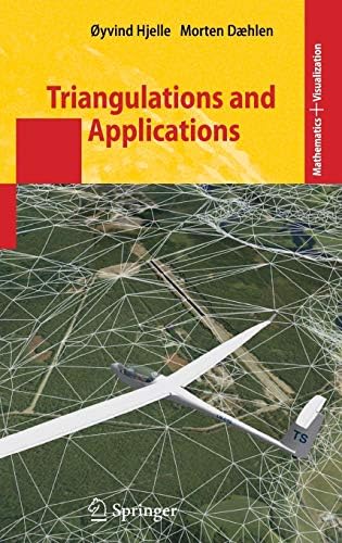 Triangulations and Applications (Mathematics and Visualization)