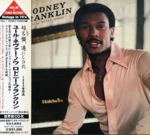 Rodney Franklin You'll Never Know