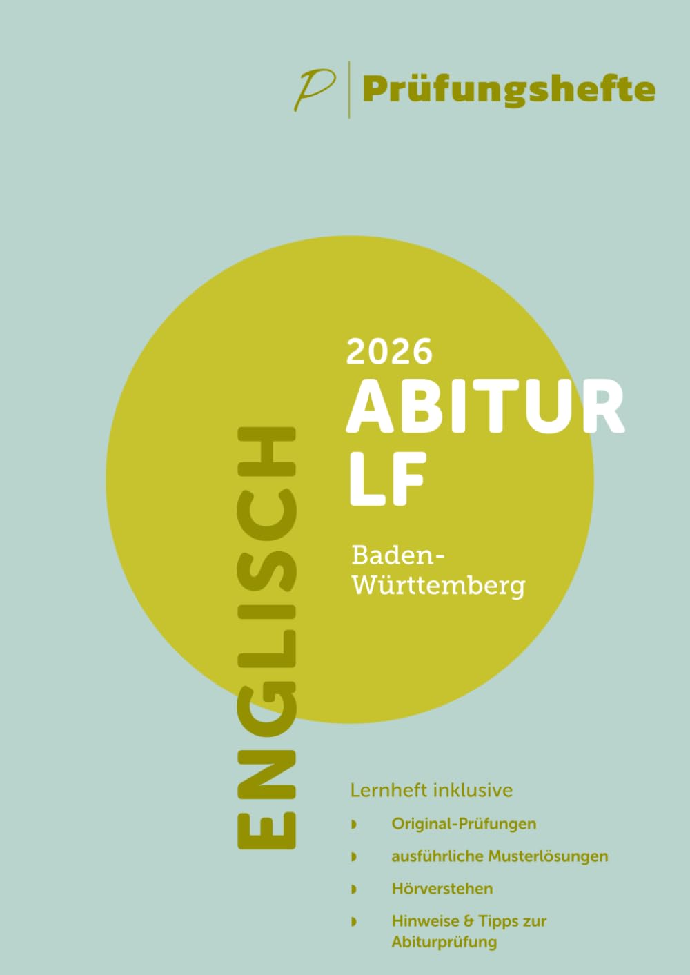 Prüfungsheft - 2026 Englisch Abitur Leistungsfach – Baden-Württemberg – Original-Prüfungen und Lösungen
