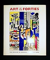 Art of the Forties (A Museum of Modern Art Book) 0870701894 Book Cover