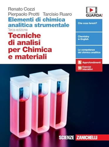 9788808520722 Elementi di chimica analitica strumentale. Tecniche di analisi per chimica e materiali. Per le Scuole superiori. Con e-book. Con espansione online
