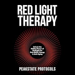 Red Light Therapy Audiolibro Por Peakstate Protocols arte de portada