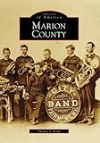 Marion County (Images of America)