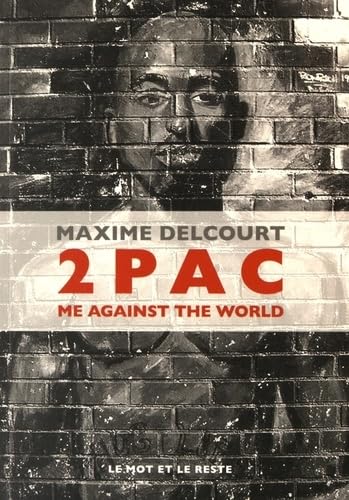 Le livre Tupac Me Against The World