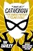 Many Lives of Catwoman: The Felonious History of a Feline Fatale